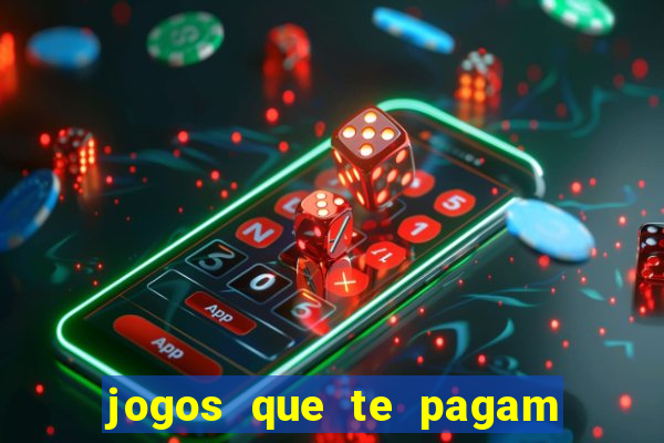 jogos que te pagam para jogar de verdade