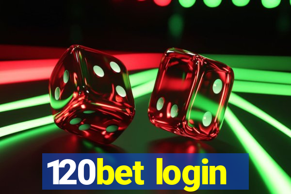 120bet login