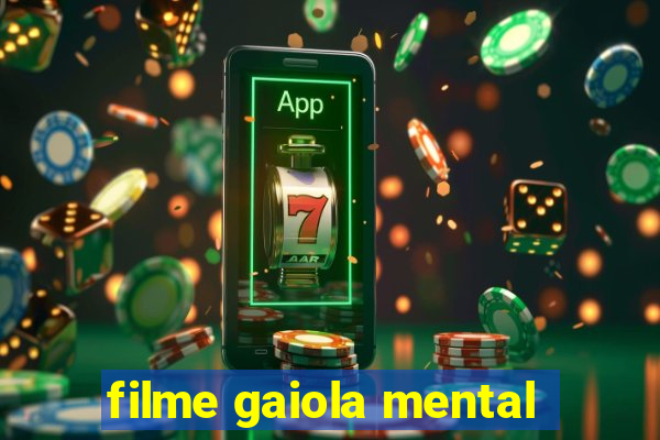 filme gaiola mental