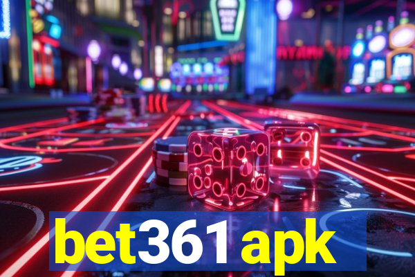 bet361 apk