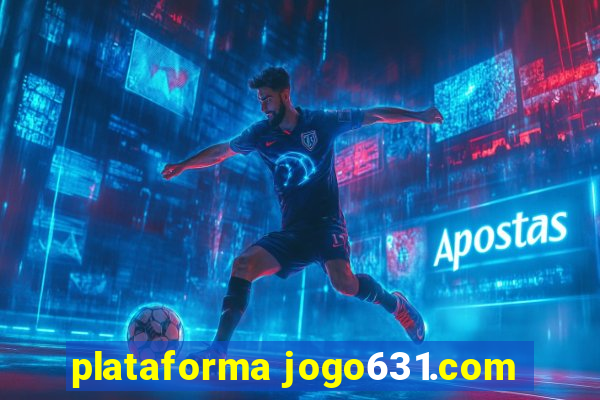 plataforma jogo631.com