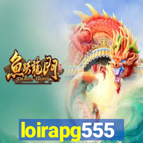 loirapg555