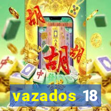 vazados 18