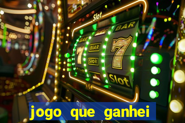 jogo que ganhei dinheiro de verdade