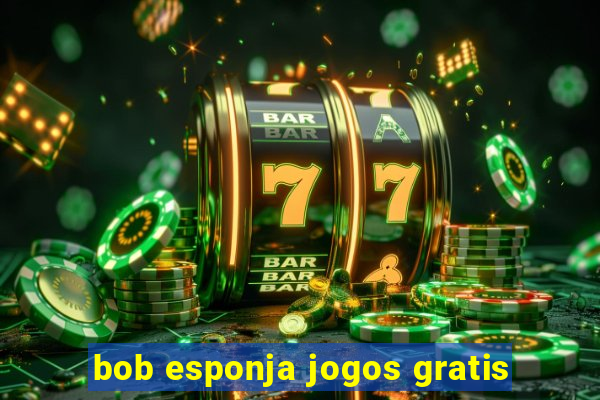 bob esponja jogos gratis