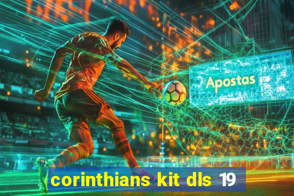 corinthians kit dls 19