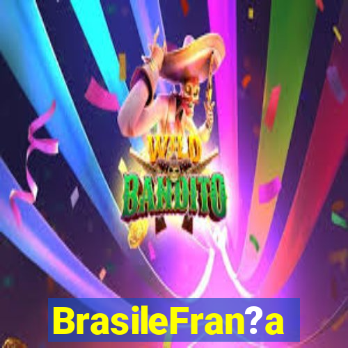 BrasileFran?a