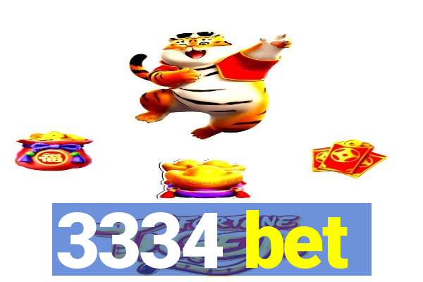 3334 bet