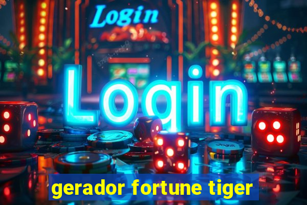 gerador fortune tiger