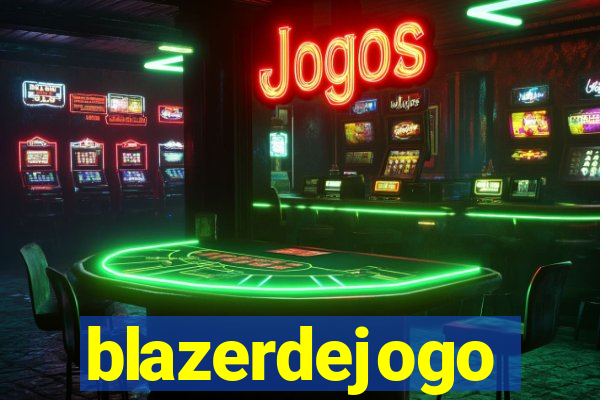 blazerdejogo