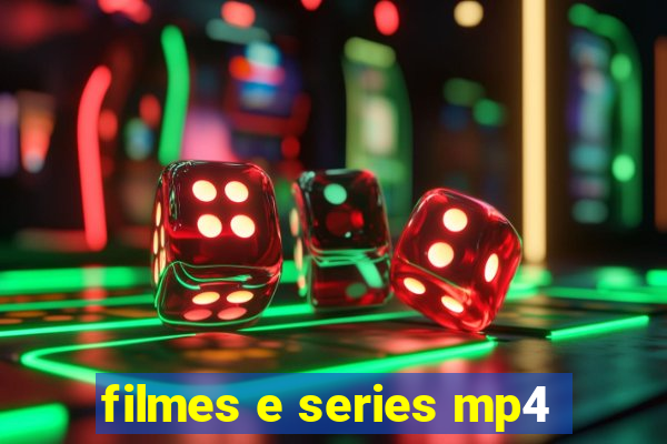 filmes e series mp4