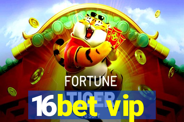 16bet vip