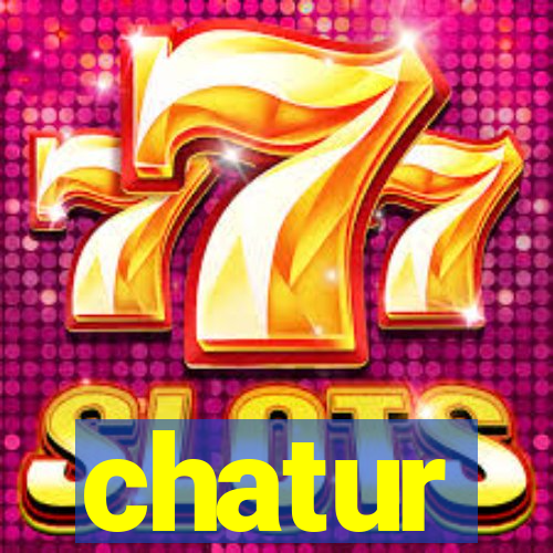 chatur