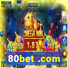 80bet .com