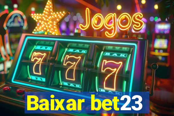 Baixar bet23