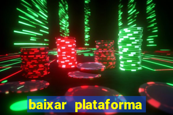 baixar plataforma 234 vip