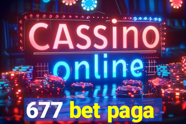 677 bet paga