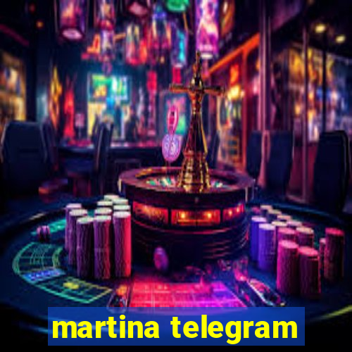 martina telegram