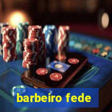 barbeiro fede