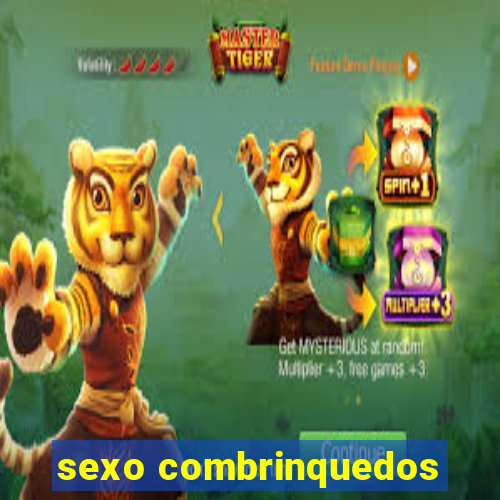 sexo combrinquedos