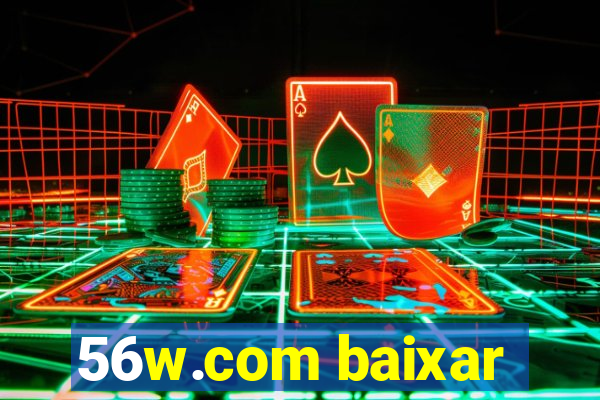 56w.com baixar