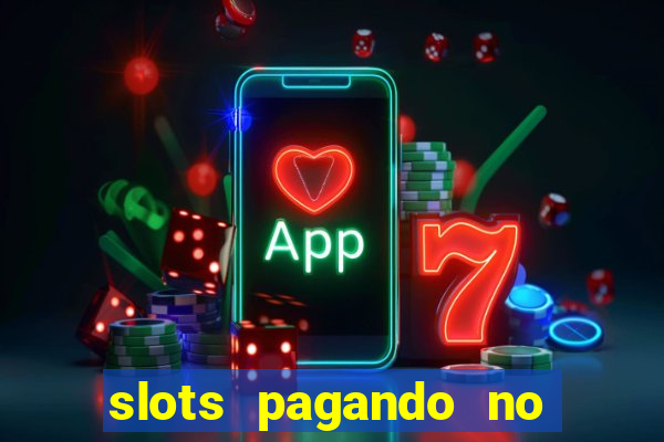 slots pagando no cadastro saque free