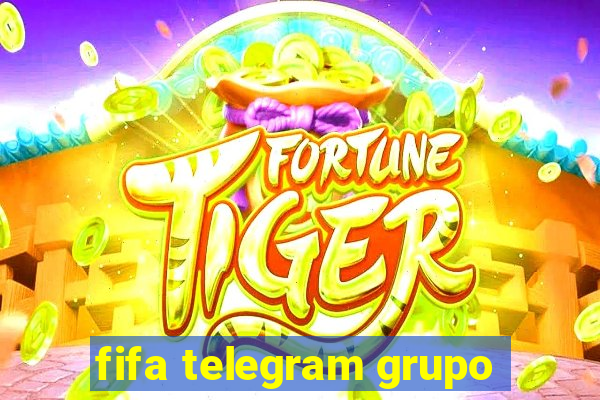 fifa telegram grupo