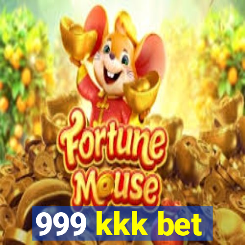 999 kkk bet