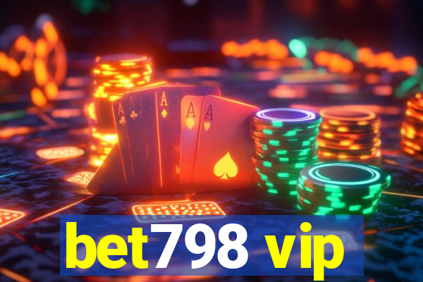 bet798 vip