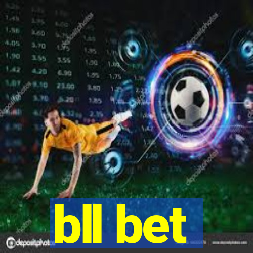 bll bet