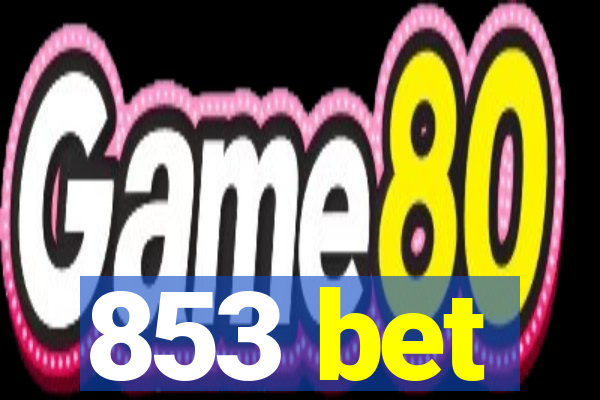 853 bet