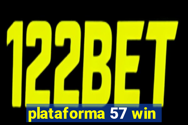 plataforma 57 win