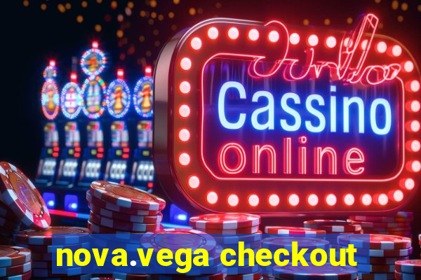 nova.vega checkout