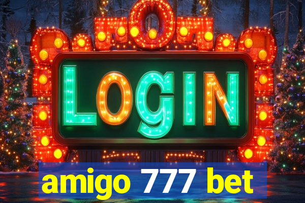 amigo 777 bet