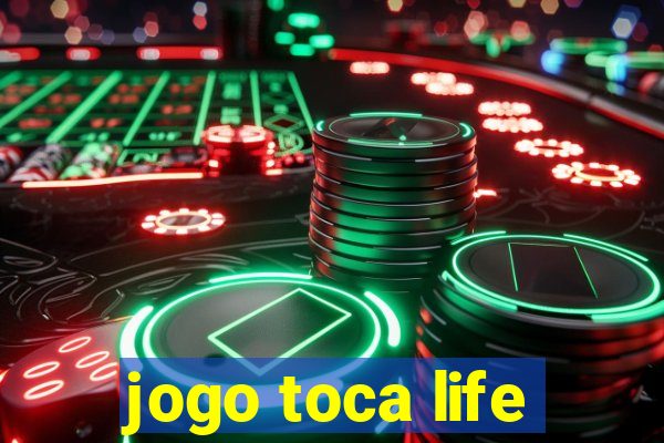 jogo toca life