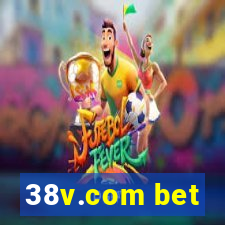 38v.com bet