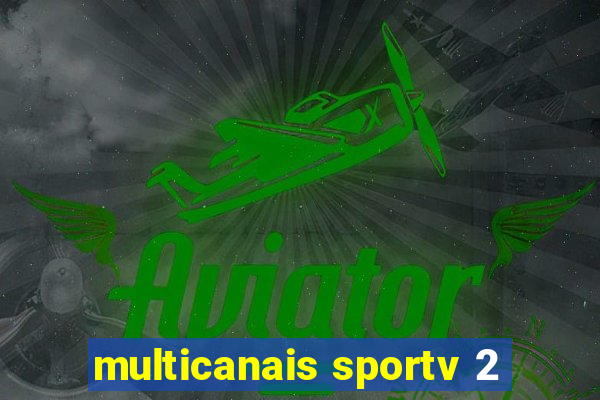 multicanais sportv 2