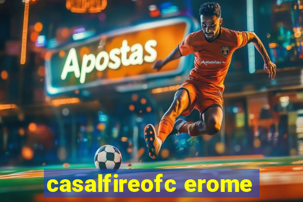 casalfireofc erome