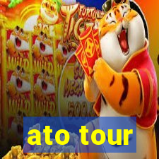 ato tour