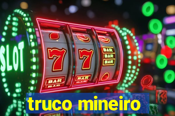 truco mineiro