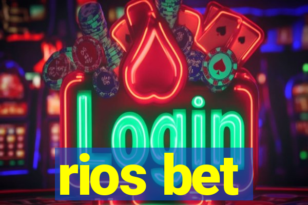 rios bet