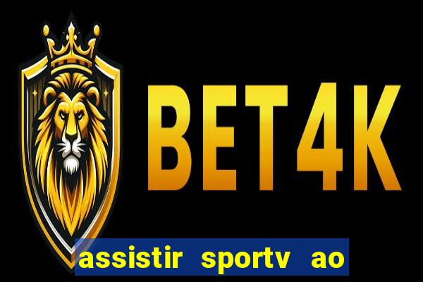 assistir sportv ao vivo agora