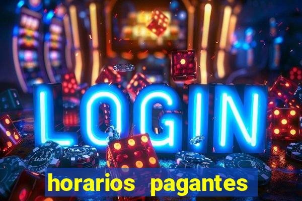 horarios pagantes estrela bet