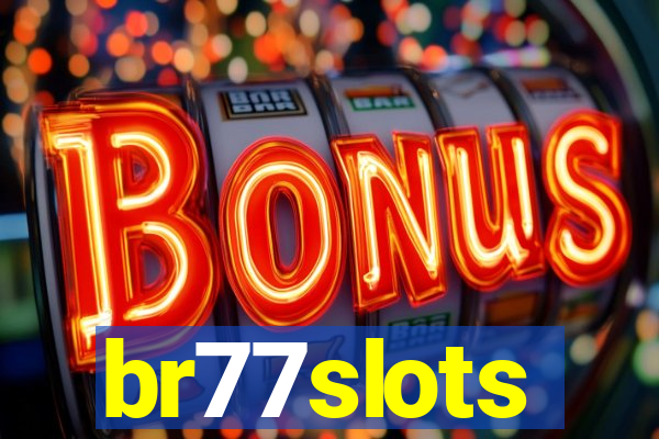 br77slots