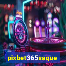 pixbet365saque