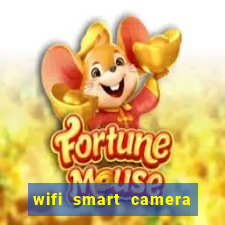 wifi smart camera easy to achieve real time remote viewing