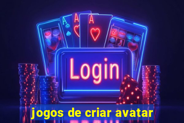 jogos de criar avatar