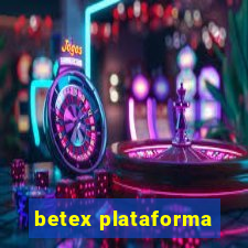 betex plataforma