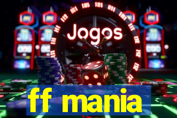 ff mania