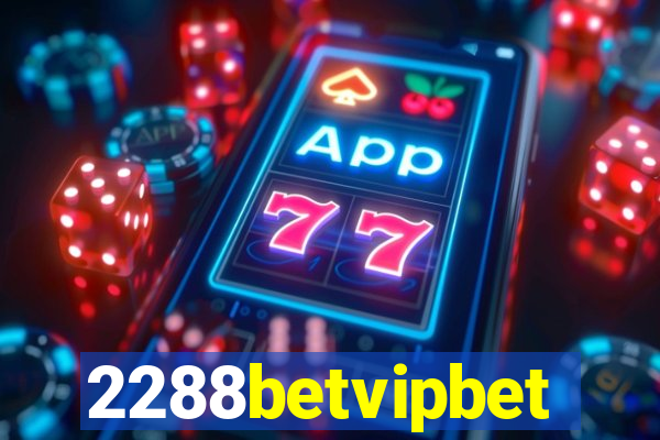 2288betvipbet